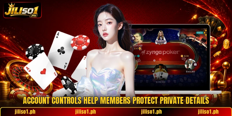 Account controls help members protect private details