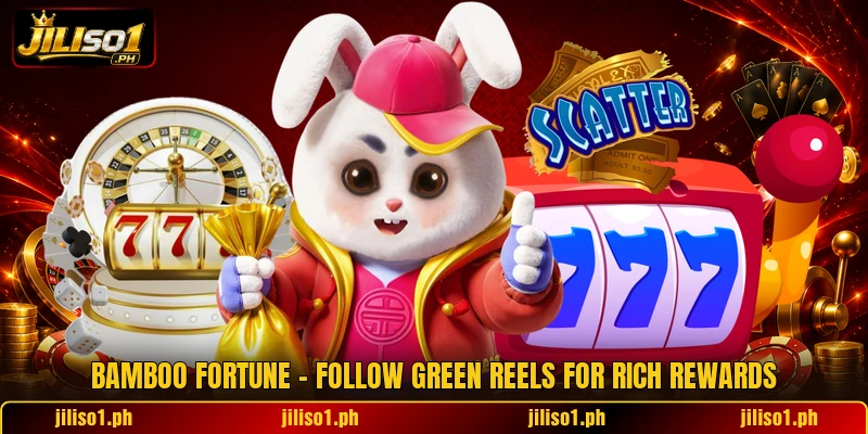 Bamboo Fortune - Follow Green Reels For Rich Rewards
