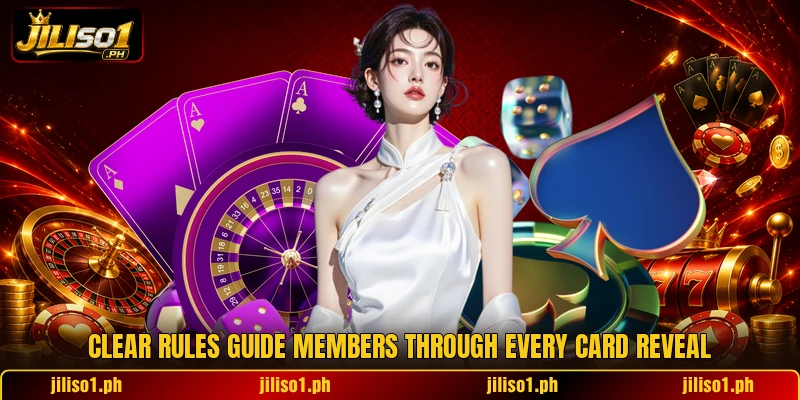 Clear rules guide members through every card reveal Clear rules guide members through every card reveal