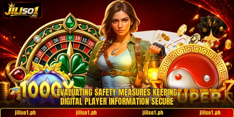 Evaluating safety measures keeping digital player information secure Evaluating safety measures keeping digital player information secure