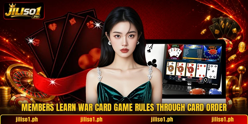 Members learn war card game rules through card order Members learn war card game rules through card order