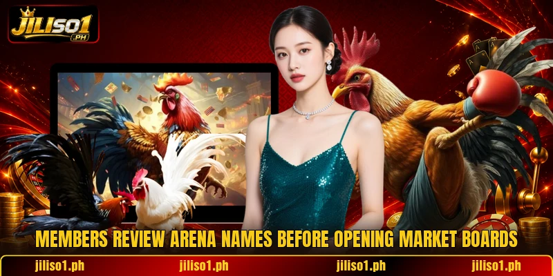 Members review arena names before opening market boards