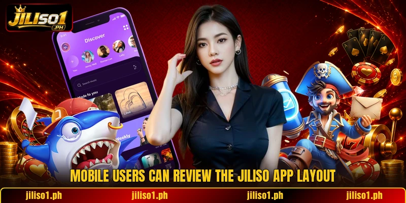 Mobile users can review the JILISO app layout Mobile users can review the JILISO app layout