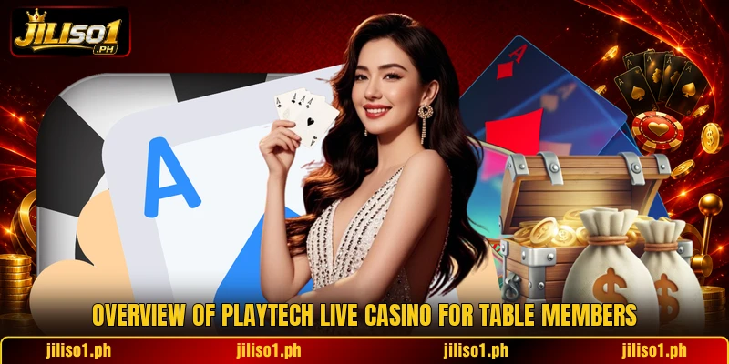 Overview of playtech live casino for table members
