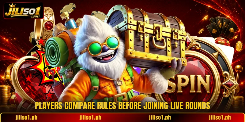 Players compare rules before joining live rounds Players compare rules before joining live rounds