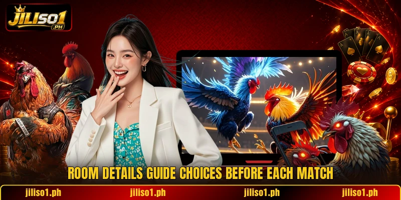 Room details guide choices before each match