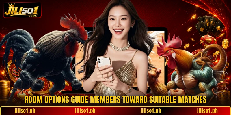 Room options guide members toward suitable matches