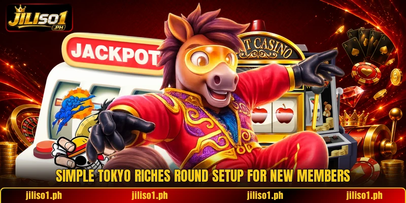 Simple Tokyo Riches round setup for new members Simple Tokyo Riches round setup for new members